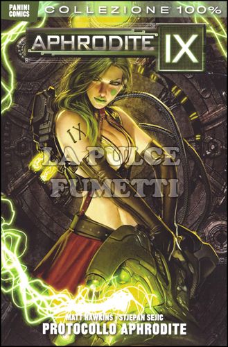 100% PANINI COMICS - APHRODITE IX # 1: PROTOCOLLO APHRODITE
